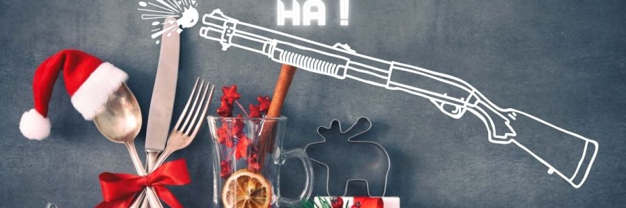 A Christmas decoration scene with a shotgun and Ha! Ha! Ha! written at the top